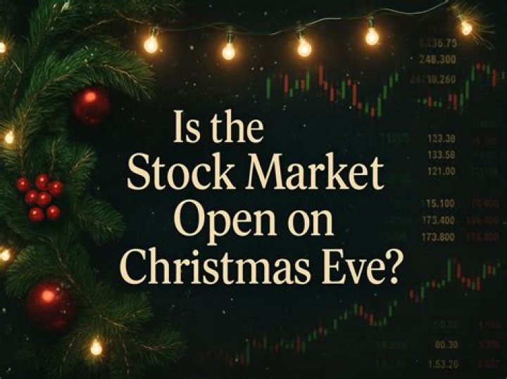 Does the stock market close early on Christmas Eve?