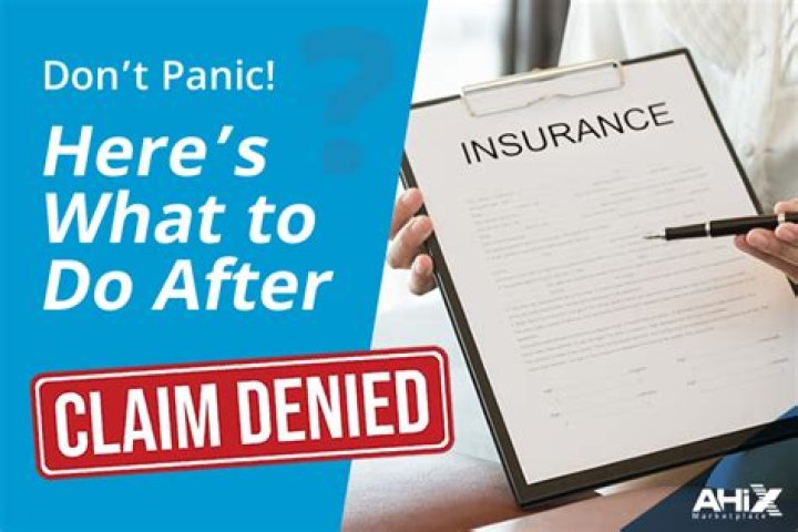 What happens if insurance claim is denied?
